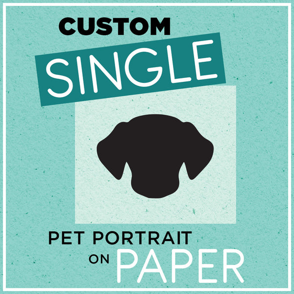 Single Custom Pet Portrait on Paper
